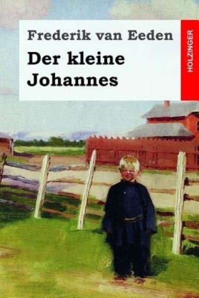 Cover for Frederik Van Eeden · Der kleine Johannes (Paperback Bog) (2018)