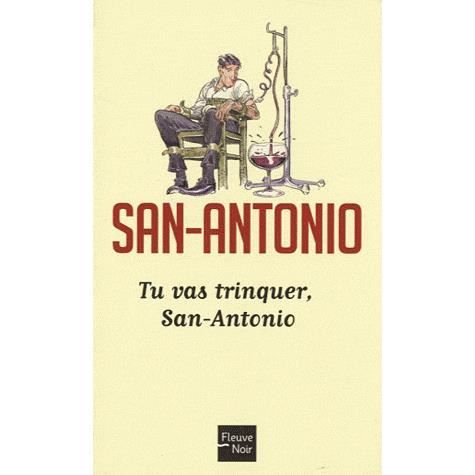 Cover for Frederic Dard · Tu vas trinquer, San-Antonio (Paperback Book) (2010)