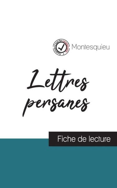 Cover for Montesquieu · Lettres persanes de Montesquieu (fiche de lecture et analyse complète de l'oeuvre) (Paperback Bog) (2021)