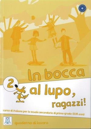Cover for Hueber Verlag GmbH · In bocca al lupo - ragazzi! 2. Übungsheft (Paperback Book) (2013)