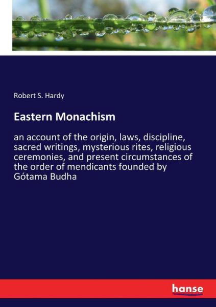 Eastern Monachism - Hardy - Bøger -  - 9783337262341 - 21. juli 2017