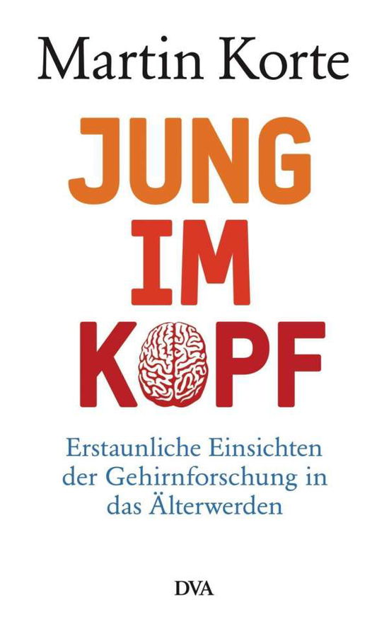 Cover for Korte · Jung im Kopf (Book)