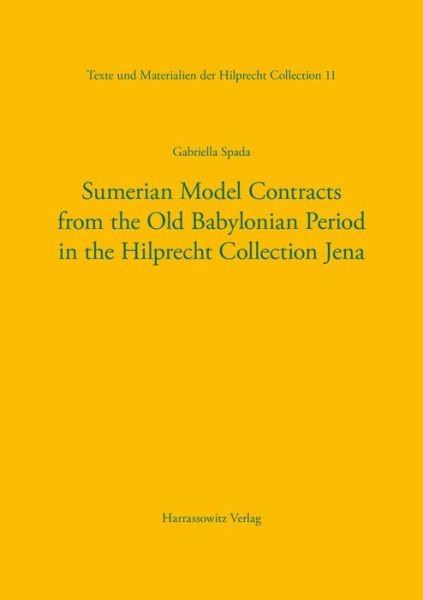 Sumerian Model Contracts from the - Spada - Bücher -  - 9783447110341 - 16. Mai 2018