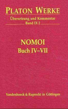 Cover for Platon · Ix 2 Nomoi (Gesetze) Buch Iv-vii (Platon:werke,ubersetzung,kommentar) (Hardcover Book) (2003)