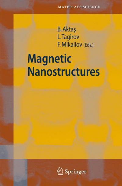 Cover for Bekir Aktas · Magnetic Nanostructures - Springer Series in Materials Science (Hardcover Book) (2007)