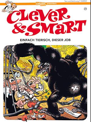 Cover for Francisco Ibáñez · Clever und Smart 23: Einfach tierisch, dieser Job (Buch) (2025)