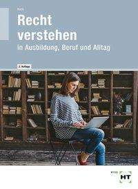 Cover for Ruch · Recht verstehen in Ausbildung,Beruf und (Bok)