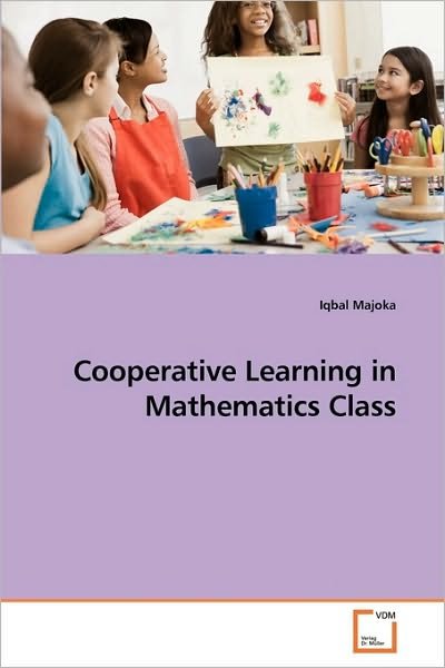 Cover for Iqbal Majoka · Cooperative Learning in Mathematics Class (Pocketbok) (2010)