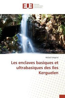 Cover for Grégoire · Les enclaves basiques et ultra (Bok)