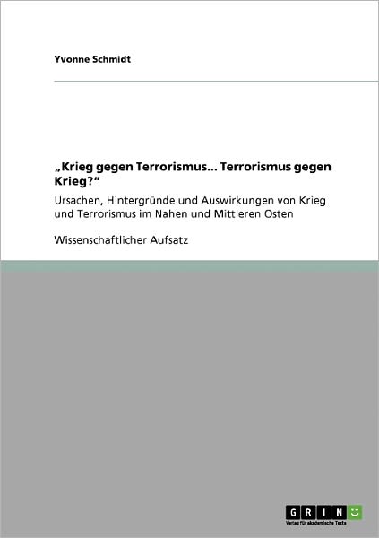 Cover for Yvonne Schmidt · Krieg gegen Terrorismus... Terrorismus|0|11.21|11.99|8.41|25.00|EUR|18|029128125|1|G
|9783640130597|Ehe versus Liebe in De amore libri tre (Book) [German edition] (2008)