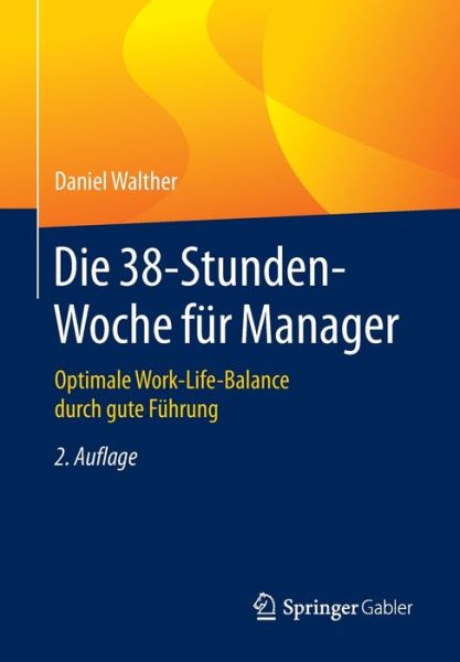 Cover for Walther · Die 38-Stunden-Woche für Manage (Book) (2020)