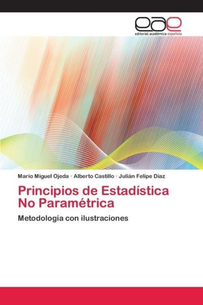Principios de Estadística No Para - Ojeda - Boeken -  - 9783659041341 - 6 februari 2013
