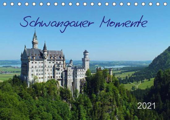 Schwangauer Momente (Tischkalende - Felix - Books -  - 9783671694341 - 