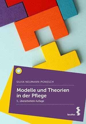 Cover for Silvia Neumann-Ponesch · Modelle und Theorien in der Pflege (Paperback Book) (2021)