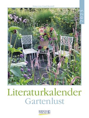 Cover for Ursel Borstell · Literaturkalender Gartenlust 2023 (Calendar) (2022)