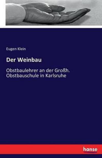 Cover for Klein · Der Weinbau (Book) (2020)