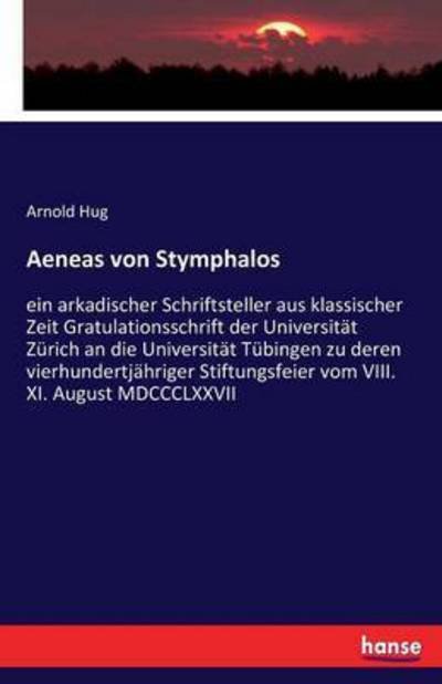 Aeneas von Stymphalos - Hug - Books -  - 9783743485341 - January 25, 2017