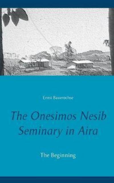 Cover for Bauerochse · The Onesimos Nesib Seminary (Bog) (2017)