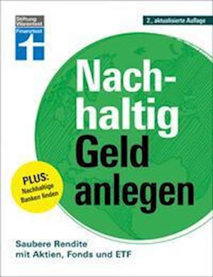 Nachhaltig Geld anlegen - Wolfgang Mulke - Books - Stiftung Warentest - 9783747106341 - October 20, 2023