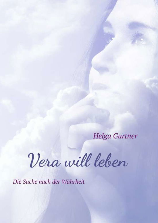 Cover for Gurtner · Vera will leben (Book)