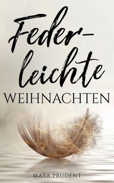 Cover for Prudent · Federleichte Weihnachten (Bog) (2019)