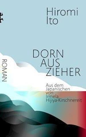 Cover for Hiromi Ito · Dornauszieher (Hardcover bog) (2021)
