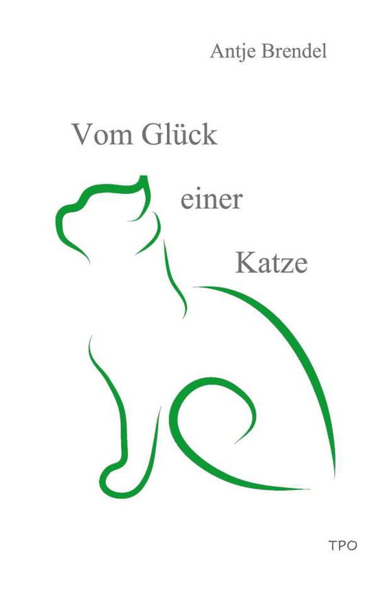 Cover for Brendel · Vom Glück einer Katze (Book)