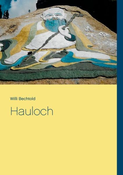 Cover for Willi Bechtold · Hauloch (Paperback Book) (2018)