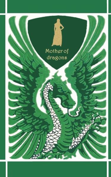 Cover for Potter · Mother of dragons / Mutter der D (Book) (2018)