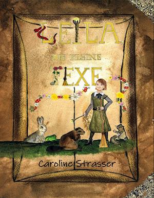 Cover for Caroline Strasser · Leila, die kleine Fexe (Book) (2024)