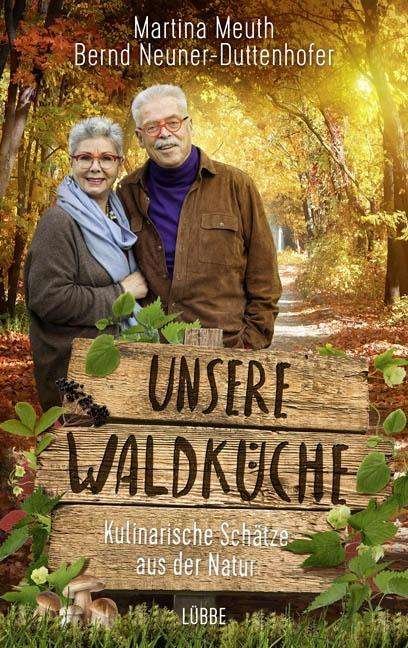 Cover for Meuth · Unsere Waldküche (Bok)