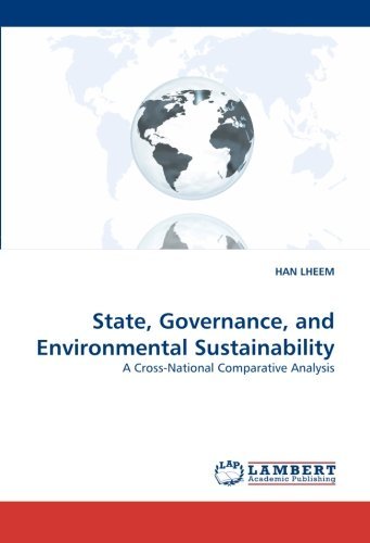 Cover for Han Lheem · State, Governance, and Environmental Sustainability: a Cross-national Comparative Analysis (Paperback Book) (2010)