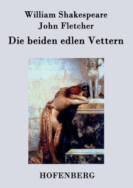 Cover for John Fletcher · Die Beiden Edlen Vettern (Taschenbuch) (2015)