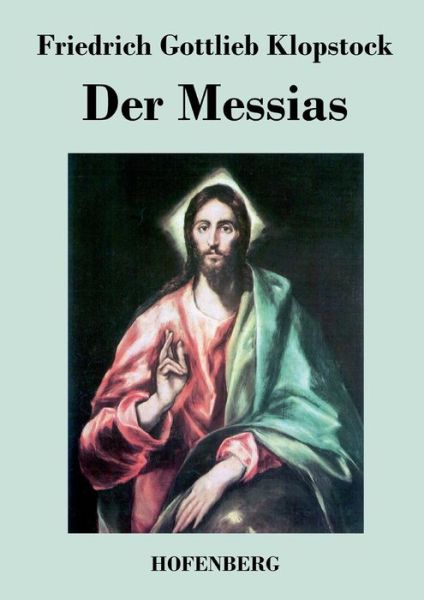 Cover for Friedrich Gottlieb Klopstock · Der Messias (Paperback Book) (2014)