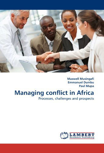 Cover for Paul Mupa · Managing Conflict in Africa: Processes, Challenges and Prospects (Paperback Book) (2011)