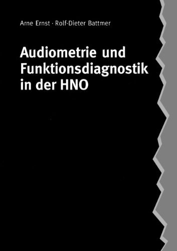 Cover for Rolf-dieter Battmer · Audiometrie Und Funktionsdiagnostik in Der Hno (Taschenbuch) [German edition] (2011)