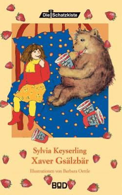 Cover for Sylvia Keyserling · Xaver Gsalzbar (Paperback Book) [German edition] (2004)