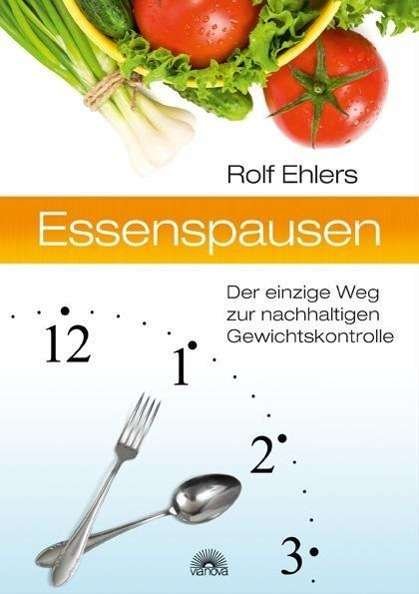 Cover for Ehlers · Essenspausen (Buch)