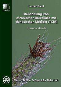 Cover for Kiehl · Behandlung von chronischer Borrel (Bok)