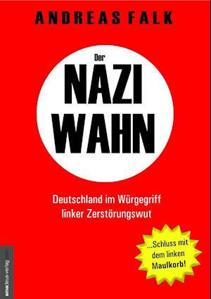 Cover for Andreas Falk · Der Naziwahn (Paperback Book) (2016)