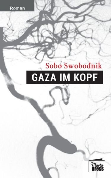 Cover for Sobo Swobodnik · Gaza Im Kopf (Pocketbok) (2015)