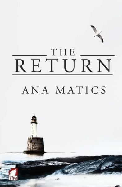 Cover for Ana Matics · The Return (Pocketbok) (2014)