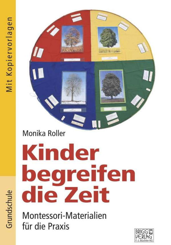 Cover for Roller · Kinder begreifen die Zeit (Book)