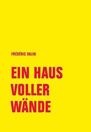 Ein Haus voller Wände - Frédéric Valin - Książki - Verbrecher - 9783957325341 - 17 października 2022