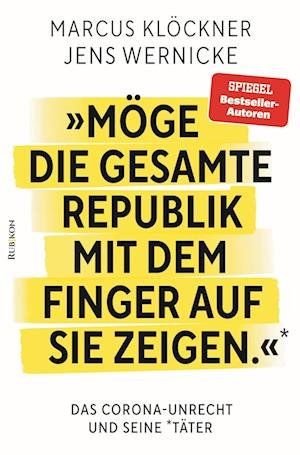 Cover for Marcus Klöckner · »Möge die gesamte Republik mit dem Finger auf sie zeigen.« (Book) (2022)