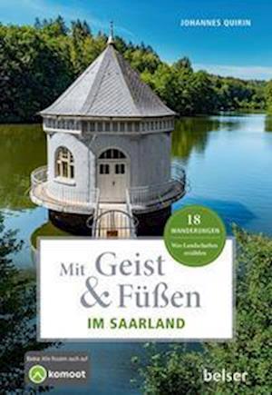 Cover for Johannes Quirin · Mit Geist &amp; Füßen im Saarland (Buch) (2024)