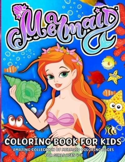 Cover for Margaret Cashien Barry · Mermaid Coloring Book for Girls Ages 4-8 (Paperback Book) (2021)
