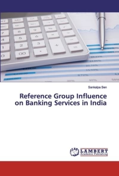 Cover for Sen · Reference Group Influence on Bankin (Book) (2020)
