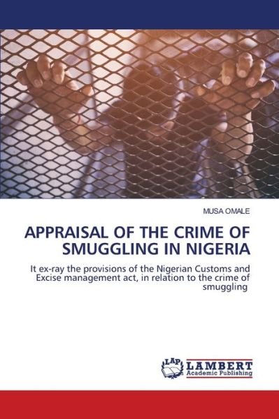 Cover for Omale · Appraisal of the Crime of Smuggli (Buch) (2020)