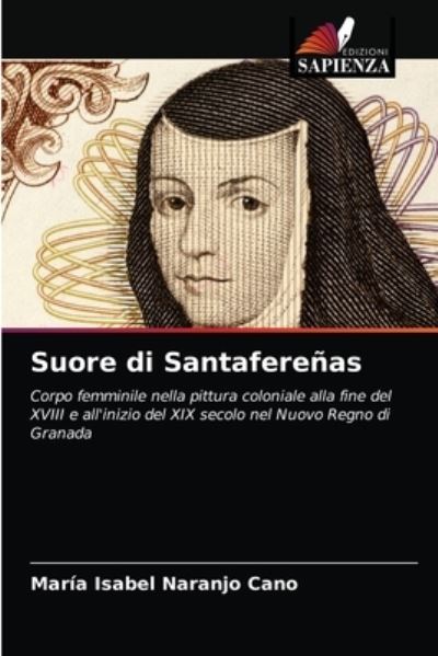 Cover for Maria Isabel Naranjo Cano · Suore di Santaferenas (Paperback Book) (2021)